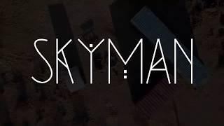 SKYMAN - Official Trailer