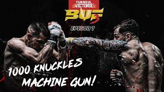 BUF S3E7 | 1000 KNUCKLES MACHINE GUN!