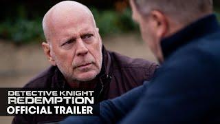 Detective Knight: Redemption (2022 Movie) Official Trailer - Bruce Willis, Lochlyn Munro