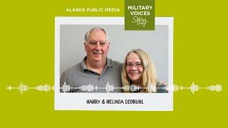 StoryCorps Military Voices | Harry and Melinda DeBruhl