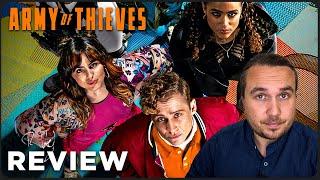 ARMY OF THIEVES Kritik Review (2021)