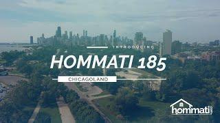 Hommati 185 Chicagoland