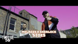 MELROZE x SHERLOCK - SIDES (OFFICIAL MUSIC VIDEO) [4K] [Twelve50TV]