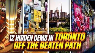 Toronto Hidden Gems: 12 Must-Visit Spots in Toronto Off the Beaten Path | Toronto Best Kept Secrets