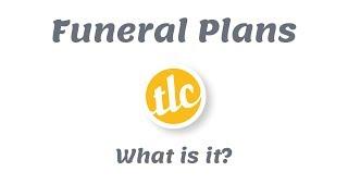 Funeral Plans - What is it?