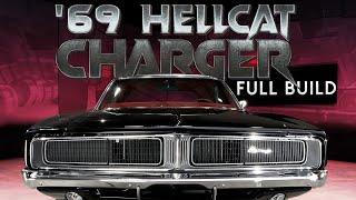 Full Build: Molding a classic 1969 Charger into the Perfect Hellcat