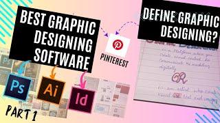 Best Graphic Designing Software:Part 1| Define GRAPHIC DESIGNING| Pinterest