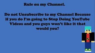 CJRoblox Productions: My Rule on My Channel.