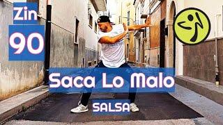 Zin 90 - Saca Lo Malo - Salsa - Zumba - Official choreo