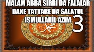 Sirrika Da Falalar Dake Tattare da Salatul Ismullahil Azim 3