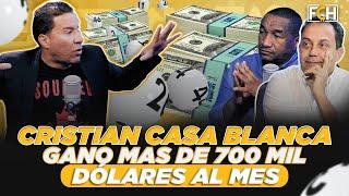 CRISTIAN CASA BLANCA: GANO MÁS DE 700 MIL DÓLARES AL MES (FINANZAS CON HUMOR)