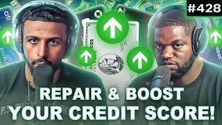 How To Repair Your Credit And Boost Your Score