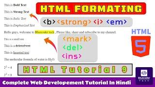 HTML Formatting: Understanding Text Formatting Tags in Hindi - Learn web development #9