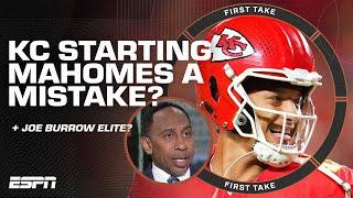 Patrick Mahomes STARTING  Right or wrong move by Chiefs? + Joe Burrow NOT elite⁉ | First Take