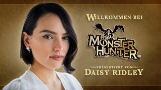 Willkommen bei Monster Hunter – Originalversion präsentiert von Daisy Ridley