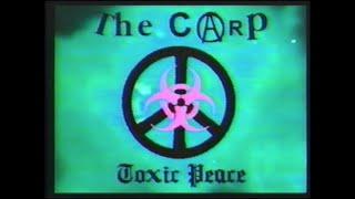 THE CARP - "TOXIC PEACE" (Official video)