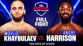 Full Fight | Movlid Khaybulaev vs Andre Harrison | PFL 5, 2019