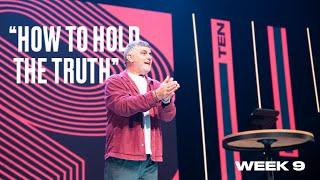 How to Hold the Truth| Pastor Johnnie Wilson