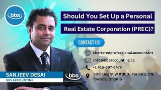 Should You Set Up a Personal Real Estate Corporation (PREC)?