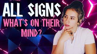 ALL Signs - What's on Their Mind