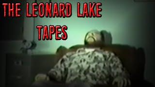 The Leonard Lake Tapes