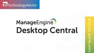 ManageEngine Desktop Central Review - Top Features, Pros & Cons, and Alternatives