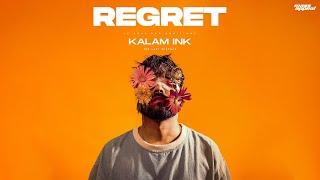 REGRET | KALAM INK | ISHA | THE LAST MIXTAPE | OFFICIAL MUSIC VIDEO