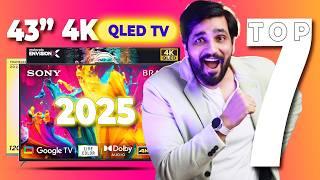 Top 7 BEST 43 Inch 4K QLED TVs in 2025!  (Don't Buy Before Watching!)