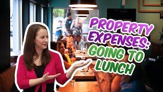 Property Business Expenses - Going for Lunch - What is it? What expenses can you be claiming?