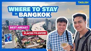 Where to Stay in BANGKOK (Saan Pinaka-OK: Silom, Sukhumvit, Siam?) • The Poor Traveler Thailand