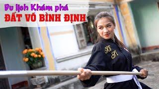 DU LỊCH KHÁM PHÁ ĐẤT VÕ BÌNH ĐỊNH | Quê hương Anh Hùng "Áo Vải Cờ Đào" Quang Trung Nguyễn Huệ