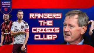 Rangers FC Update: The Crisis Club?