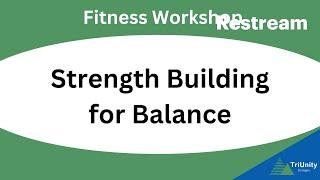 Strength Building for Balance