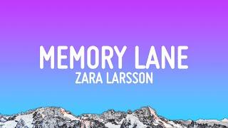 Zara Larsson - Memory Lane (Lyrics)