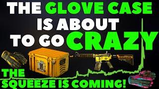 Why The GLOVE CASE Could Go CRAZY! CSGO Investing 2022