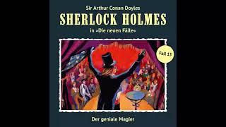 Sherlock Holmes - Die neuen Fälle, Fall 13: Der geniale Magier (Komplettes Hörspiel)