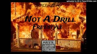 BlackAzz Aj x Not A Drill(Freestyle)