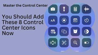 You Should Add these 8 Control Center Icons Now