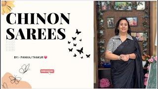 Chinon Sarees by Pankaj Thakur- Studio CKC
