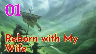 Reborn with My Wife Episode 1 Audiobook Novel Chinese