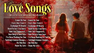 Best Romantic Love Songs Playlist | Timeless Love Songs from the 80s & 90s