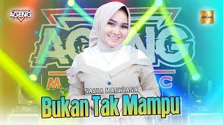 Nazia Marwiana ft Ageng Music - Bukan Tak Mampu (Official Live Music)