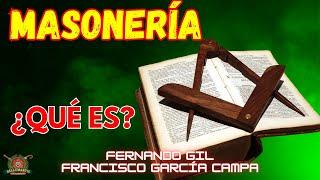 LA MASONERÍA ¿Qué es realmente?Origen y evolución de una sociedad secreta muy conocida*Fernando Gil*