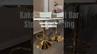 Kakotito Velvet Bar Stools Unboxing