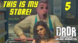 THIS IS MY STORE! | Dead Rising: Deluxe Remaster! | #5