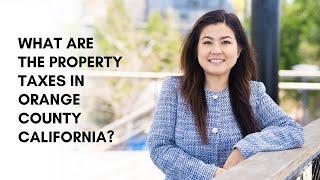 Orange County California Property Taxes 2023 | Stephanie Young Group