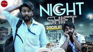 Night shift Ragalai | See Saw