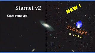 How to Install StarNet 2 After Updating PixInsight: Step-by-Step Guide!