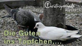 DIE GUTEN INS TÖPFCHEN,... I Christusgemeinde Diespeck