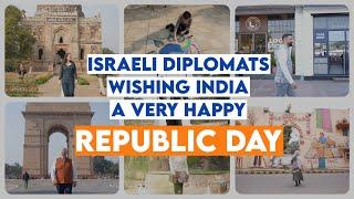 Israeli Diplomats Wishing India a Very Happy Republic Day